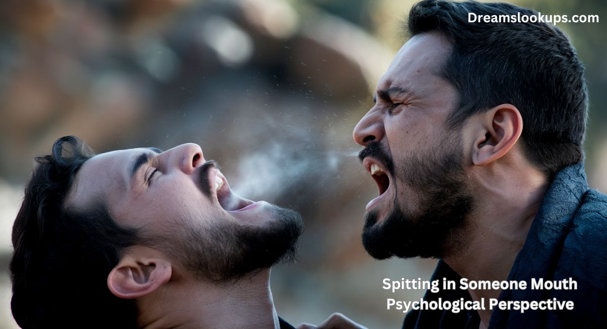 Spitting in Someone’s Mouth: Psychological Perspective